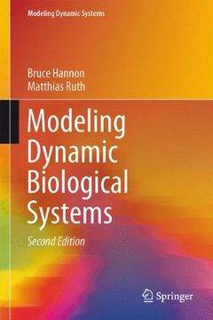 portada Modeling Dynamic Biological Systems (modeling Dynamic Systems) (en Inglés)
