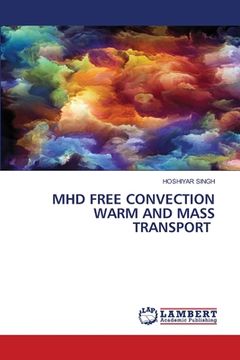 portada Mhd Free Convection Warm and Mass Transport (en Inglés)