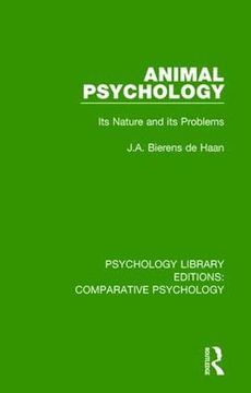portada Animal Psychology: Its Nature and its Problems (Psychology Library Editions: Comparative Psychology) (in English)