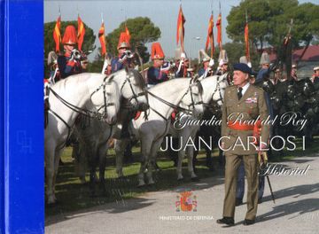 portada Guardia Real del rey Juan Carlos i. Diario de Operaciones 1975-2014
