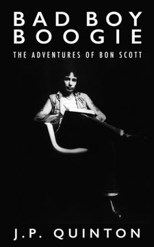 portada Bad boy Boogie: The Adventures of bon Scott (en Inglés)