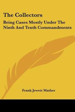 portada the collectors: being cases mostly under the ninth and tenth commandments (in English)