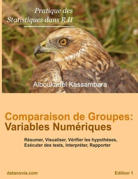 portada Comparaison de Groupes: Variables Numériques: Pratique des Statistiques dans R (en Francés)