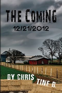 portada The Coming 12/21/2012 (en Inglés)