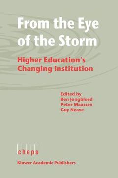 portada from the eye of the storm: higher education's changing institution (en Inglés)