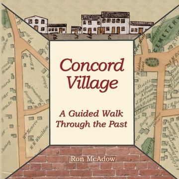 portada Concord Village; A Guided Walk through the Past (en Inglés)