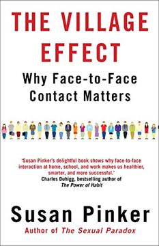 portada The Village Effect: Why Face-to-face Contact Matters