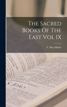 portada The Sacred Books Of The East Vol IX (en Inglés)