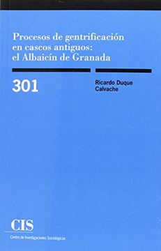 portada Procesos de Gentrificación en Cascos Antiguos: El Albaicín de Granada (in Spanish)