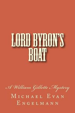 portada Lord Byron's Boat: A William Gillette Mystery (en Inglés)