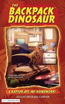 portada A Raptor ate my Homework! (The Backpack Dinosaur) (en Inglés)