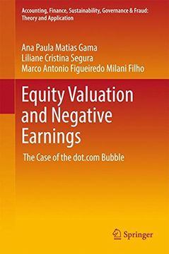 portada Equity Valuation and Negative Earnings: The Case of the dot.com Bubble (Accounting, Finance, Sustainability, Governance & Fraud: Theory and Application)