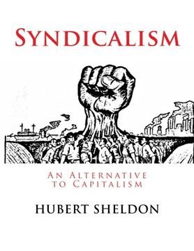 portada Syndicalism: An Alternative to Capitalism