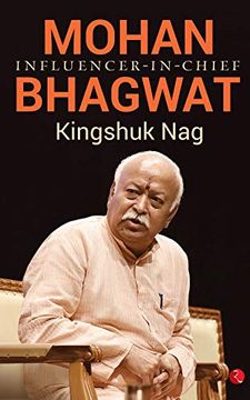 portada Mohan Bhagwat: Influencer-In-Chief (in English)