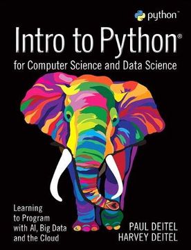 portada Intro to Python for Computer Science and Data Science: Learning to Program With ai, big Data and the Cloud (in English)