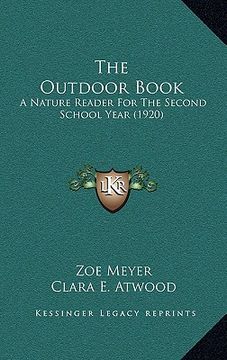portada the outdoor book: a nature reader for the second school year (1920) (en Inglés)