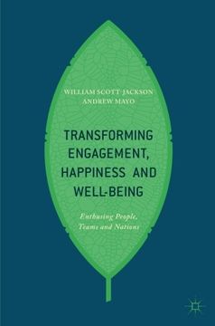 portada Transforming Engagement, Happiness and Well-Being: Enthusing People, Teams and Nations