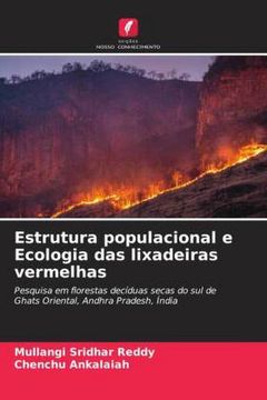 portada Estrutura Populacional e Ecologia das Lixadeiras Vermelhas: Pesquisa em Florestas Decíduas Secas do sul de Ghats Oriental, Andhra Pradesh, Índia