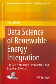 portada Data Science of Renewable Energy Integration: The Nexus of Energy, Environment, and Economic Growth (en Inglés)