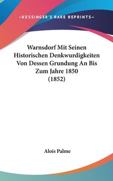 portada Warnsdorf Mit Seinen Historischen Denkwurdigkeiten Von Dessen Grundung An Bis Zum Jahre 1850 (1852) (in German)
