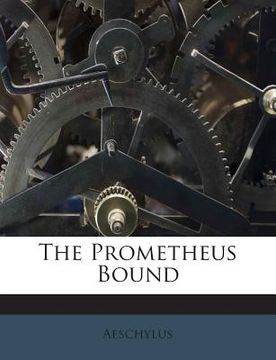 portada The Prometheus Bound (en Inglés)