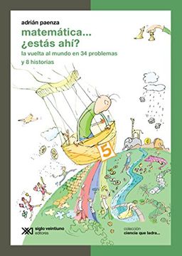 portada Matematica Estas Ahi? / Volumen 5. La Vuelta al Mundo en 34 Problemas y 8 Historias (in Spanish)
