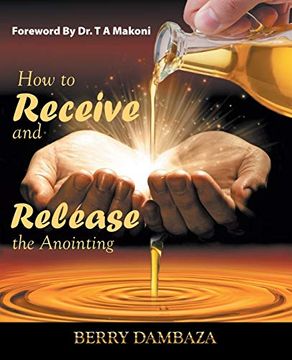 portada How to Receive and Release the Anointing (in English)