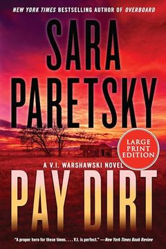 portada Pay Dirt: A V. I. Warshawski Novel (V. I. Warshawski Novels, 23) (en Inglés)