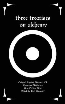 portada Three Treatises On Alchemy (en Inglés)