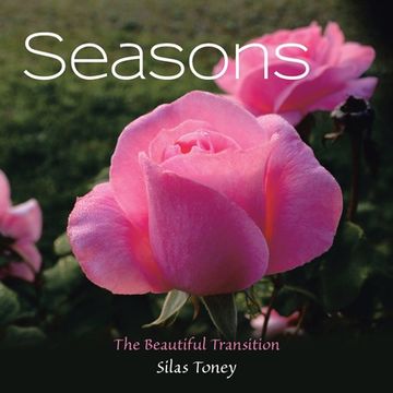 portada Seasons: The Beautiful Transition (en Inglés)