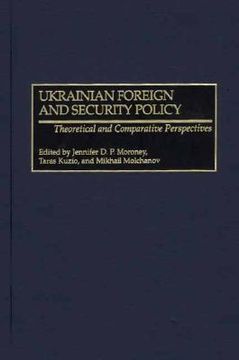 portada ukrainian foreign and security policy: theoretical and comparative perspectives (en Inglés)