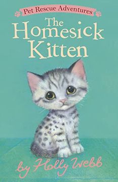 portada The Homesick Kitten (Pet Rescue Adventures) (en Inglés)