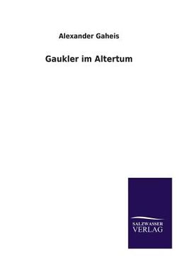 portada Gaukler Im Altertum (en Alemán)