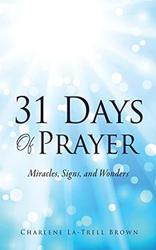 portada 31 Days of Prayer: Miracles, Signs, and Wonders (0) (en Inglés)