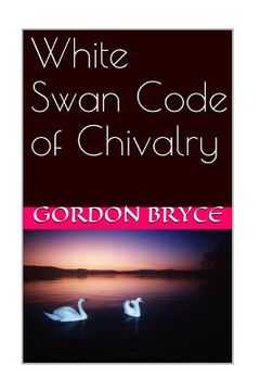 portada White Swan Code of Chivalry (en Inglés)