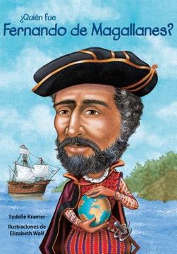 portada ¿quién Fue Fernando De Magallanes? / Who Was Ferdinand Magellan? (spanish Edition) (¿quién Fue?/ Who Was?)