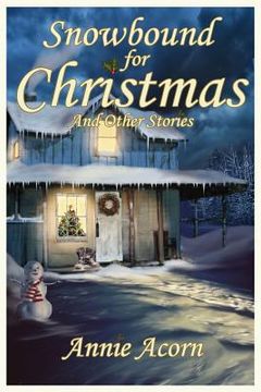 portada Snowbound for Christmas and Other Stories (in English)
