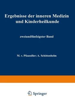 portada Ergebnisse der Inneren Medizin und Kinderheilkunde: Zweiundfünfzigster Band (German Edition)