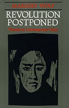 portada Revolution Postponed: Women in Contemporary China (in English)