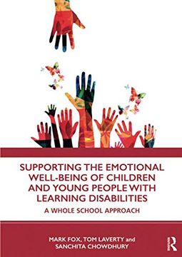 portada Supporting the Emotional Well-Being of Children and Young People With Learning Disabilities: A Whole School Approach (in English)