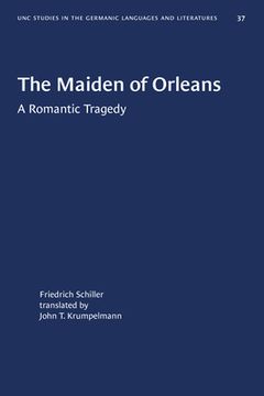 portada The Maiden of Orleans: A Romantic Tragedy (en Inglés)