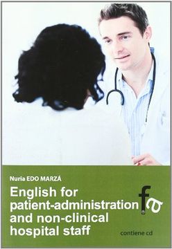 portada ENGLISH FOR PATIENT-ADMINISTRATION AND NON-CLINICAL HOSPITAL STAFF