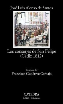 portada Los Conserjes de san Felipe (Cádiz 1812) (in Spanish)