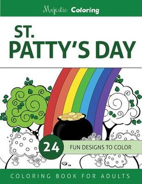 portada St. Patty's Day: Coloring Book for Adults (en Inglés)