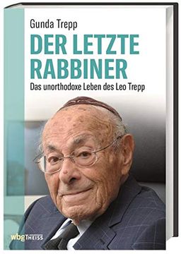 portada Der Letzte Rabbiner: Das Unorthodoxe Leben des leo Trepp (in German)