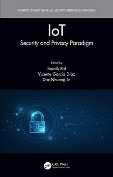 portada Iot: Security and Privacy Paradigm (Internet of Everything (Ioe)) (in English)