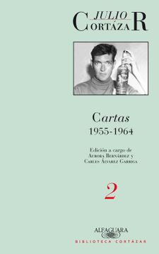 portada Cartas de Cortázar 2 (1955-1964)