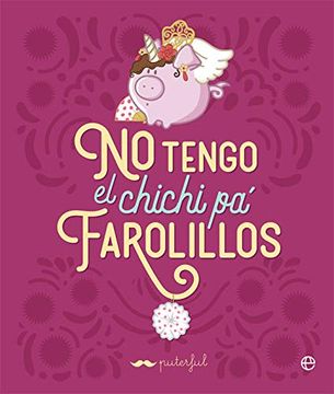 portada No Tengo el Chichi pá Farolillos (in Spanish)