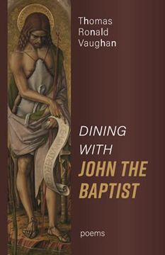 portada Dining With John the Baptist: Poems 
