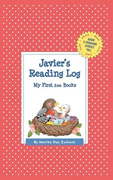 portada Javier's Reading Log: My First 200 Books (GATST) (Grow a Thousand Stories Tall)